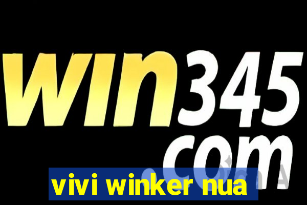 vivi winker nua