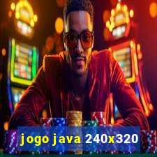 jogo java 240x320