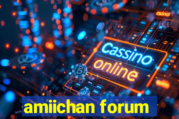 amiichan forum