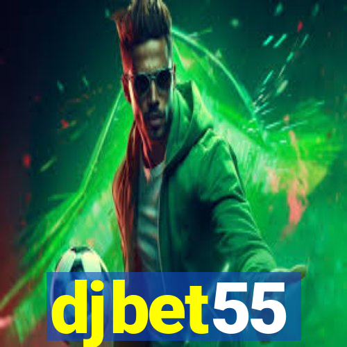 djbet55