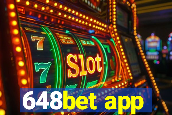 648bet app