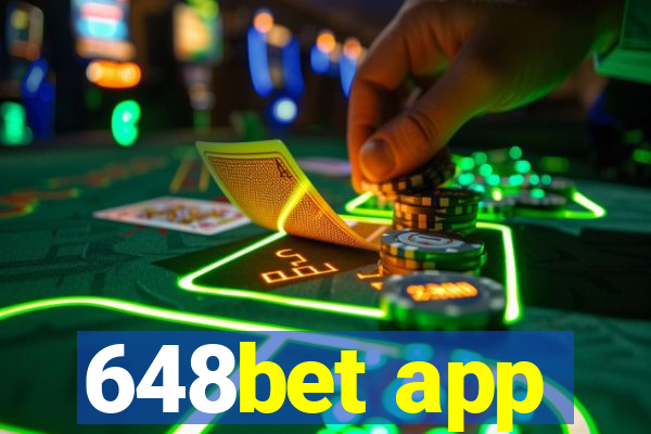 648bet app