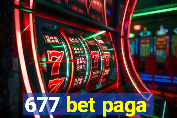 677 bet paga