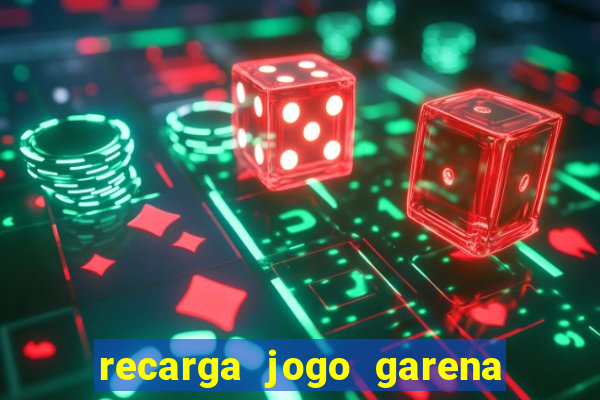 recarga jogo garena free fire