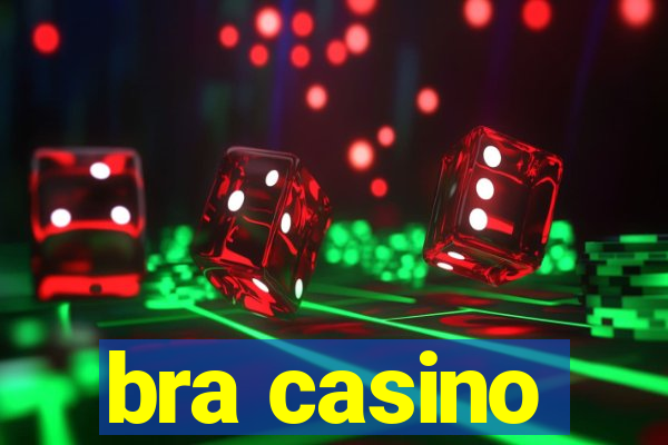 bra casino