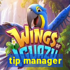 tip manager