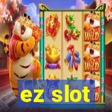 ez slot