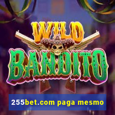 255bet.com paga mesmo