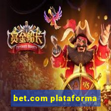 bet.com plataforma