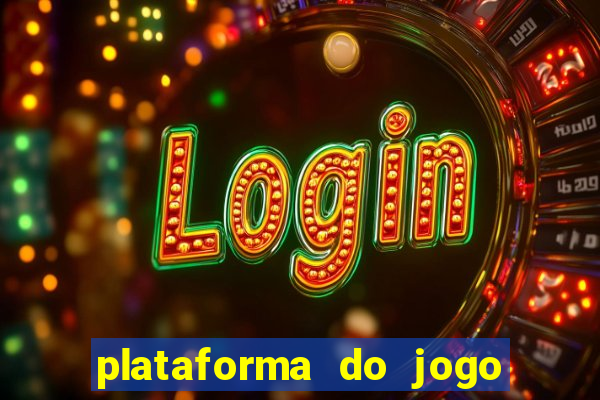 plataforma do jogo do tigrinho chinesa