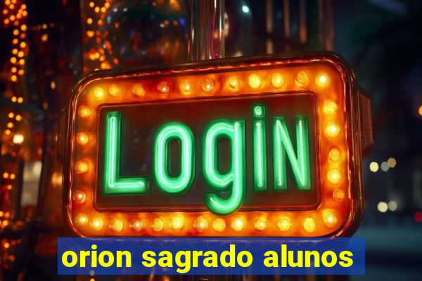 orion sagrado alunos