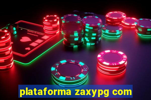 plataforma zaxypg com