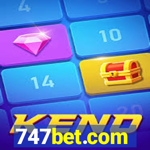 747bet.com