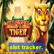 slot tracker.