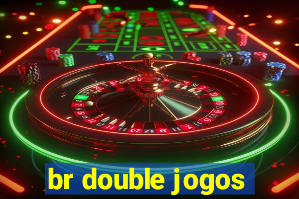 br double jogos