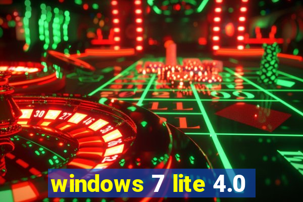 windows 7 lite 4.0