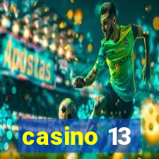 casino 13