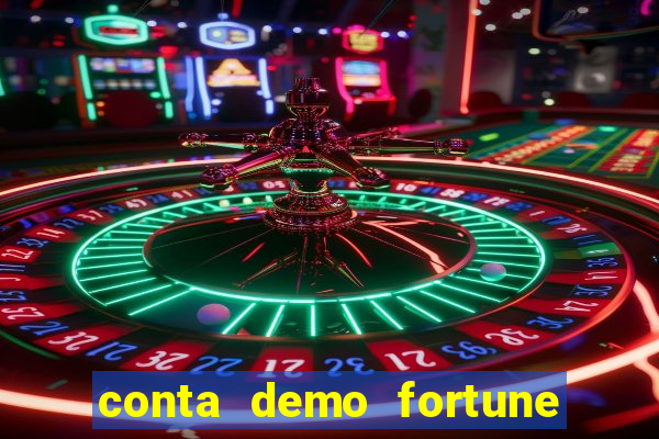 conta demo fortune tiger grátis