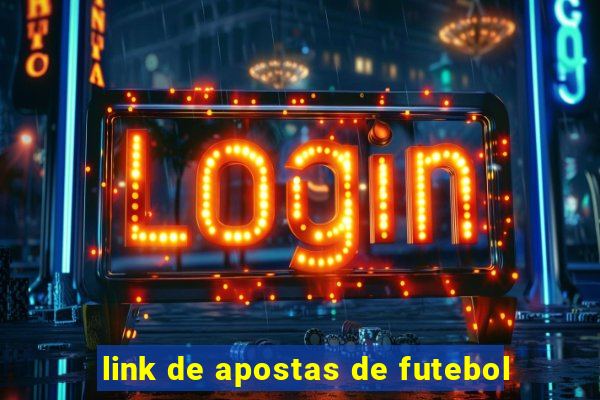 link de apostas de futebol