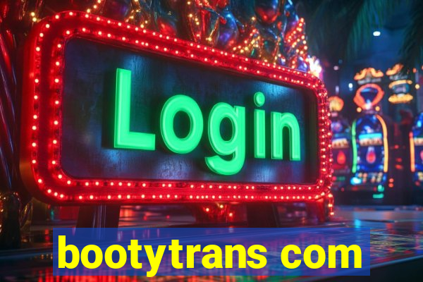 bootytrans com