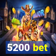 5200 bet