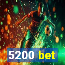 5200 bet