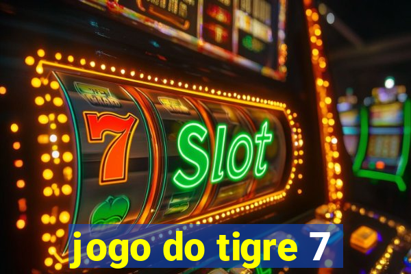 jogo do tigre 7