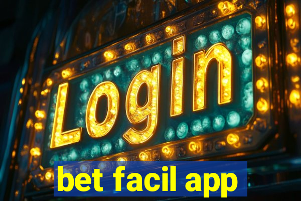 bet facil app