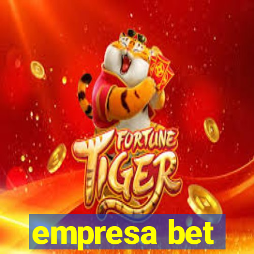 empresa bet