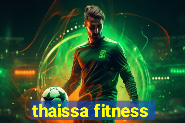 thaissa fitness