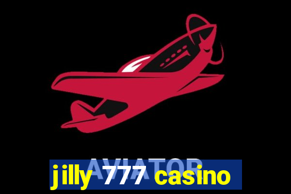 jilly 777 casino