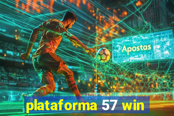 plataforma 57 win