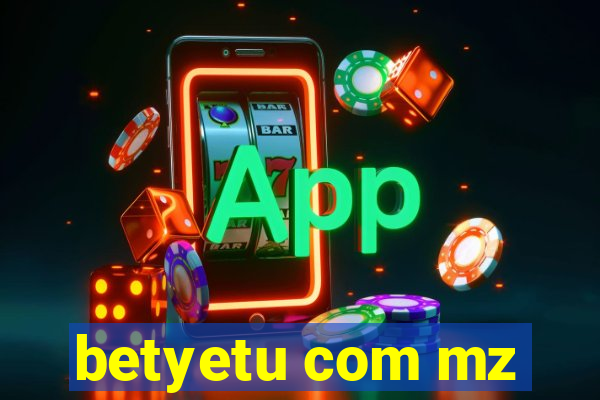 betyetu com mz