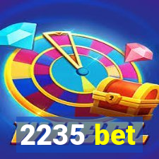 2235 bet