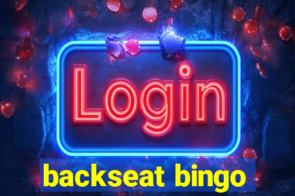 backseat bingo