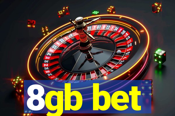 8gb bet