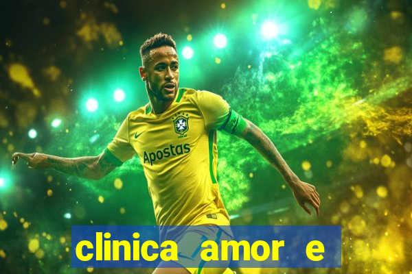 clinica amor e saude cruzeiro