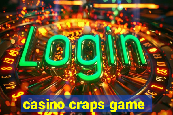 casino craps game