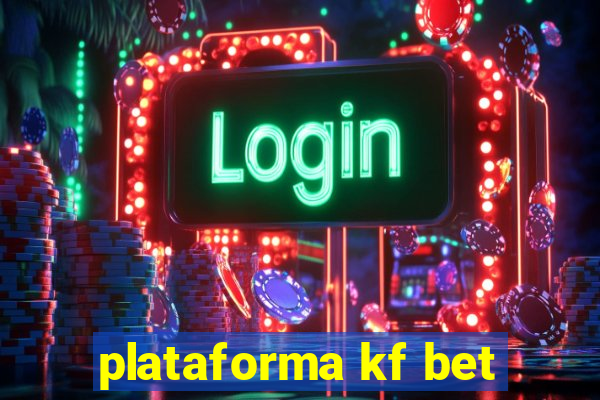 plataforma kf bet