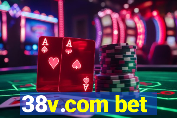 38v.com bet