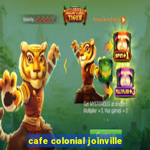 cafe colonial joinville