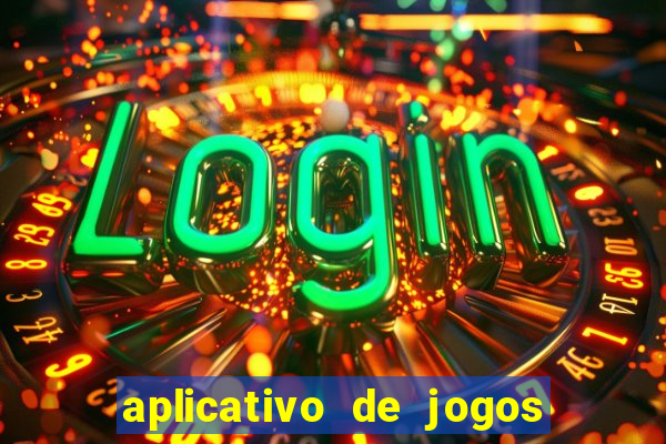 aplicativo de jogos que da bonus no cadastro