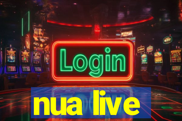 nua live