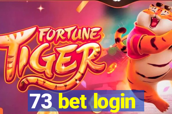 73 bet login