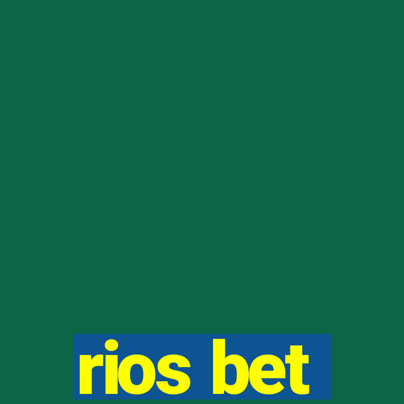 rios bet