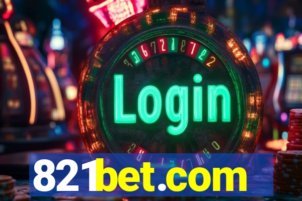 821bet.com