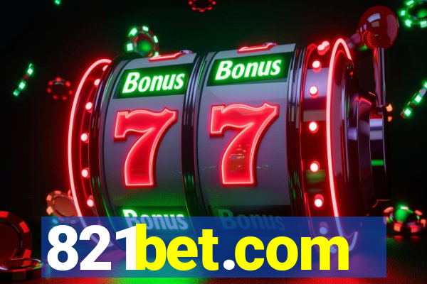 821bet.com