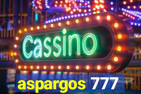 aspargos 777