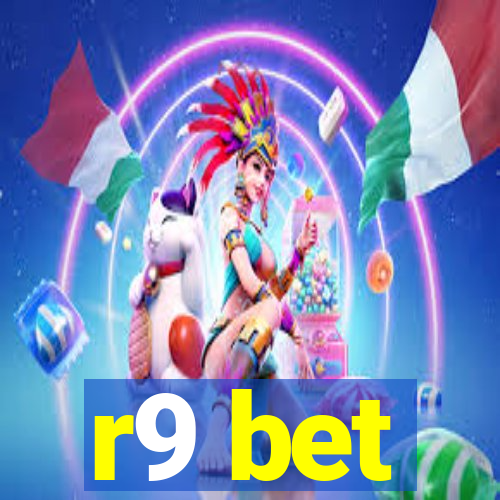 r9 bet