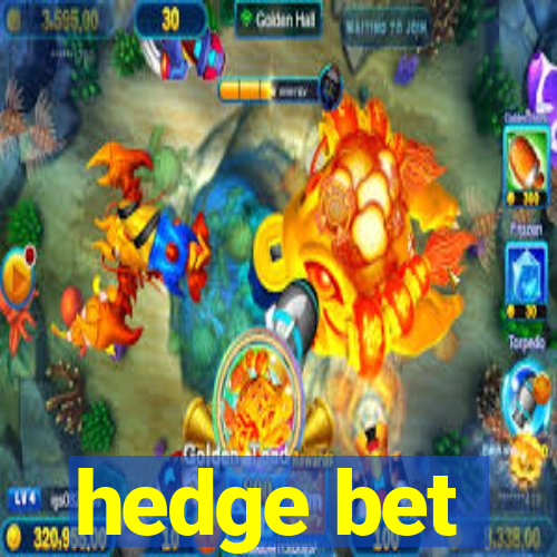 hedge bet